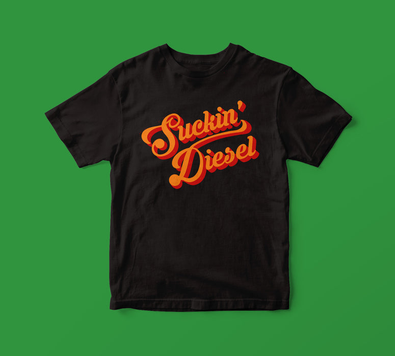 Suckin Diesel T-Shirt