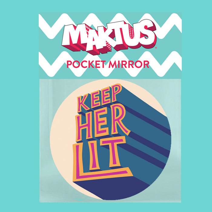 Keep Her Lit Pocket Mirror - Maktus