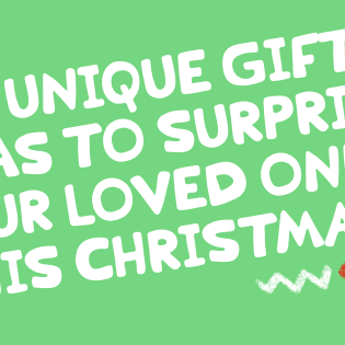 14 unique gift ideas to surprise your loved ones this Christmas!