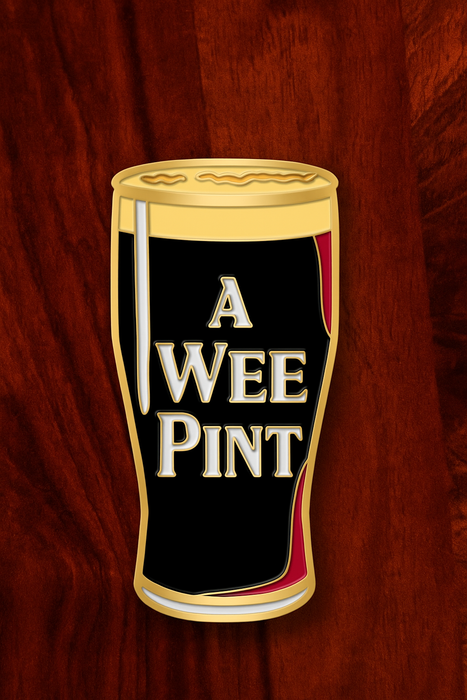 A Wee Pint Enamel Pin