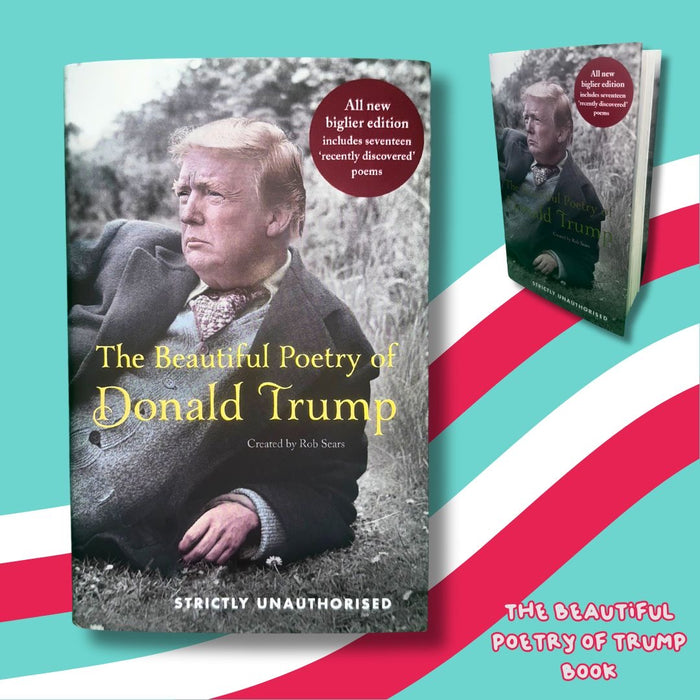 The Beautiful Poetry of Donald Trump -Updated