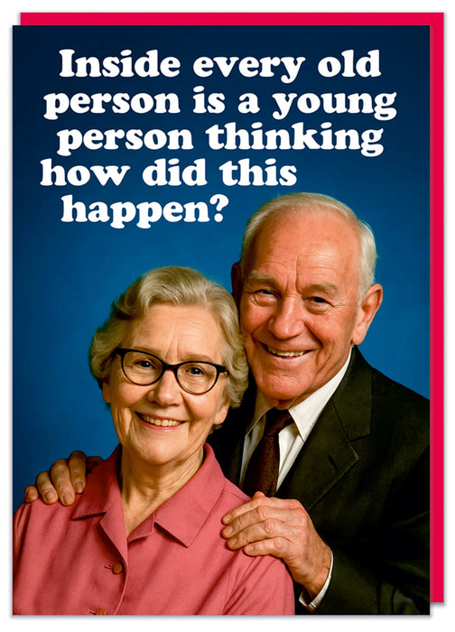 Inside every old person Card