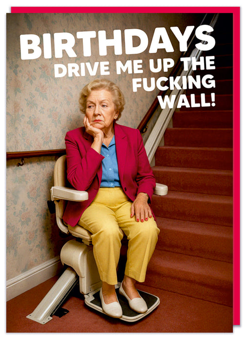 Drive Me Up The Wall
