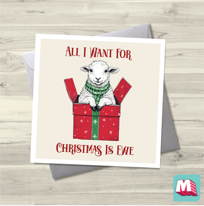 All I Want For Christmas Is Ewe