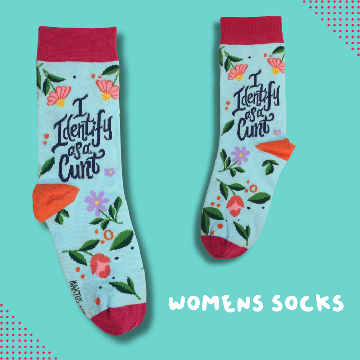 Identify as a Cunt Women's Socks