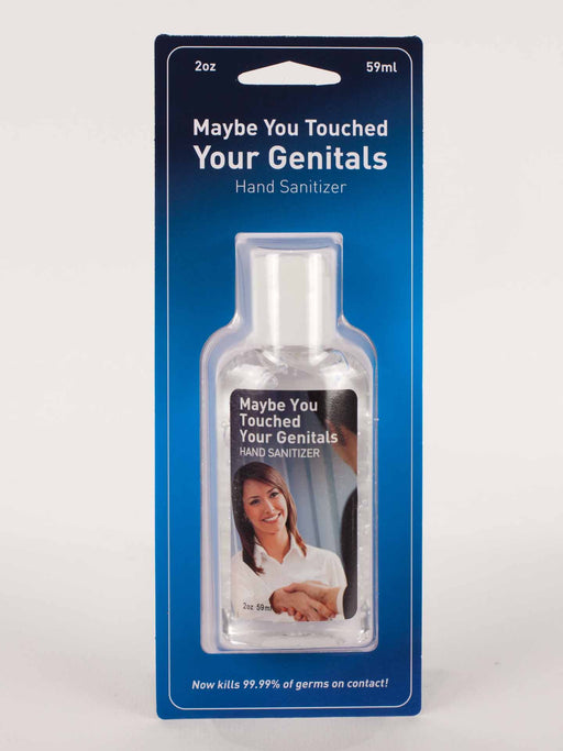 Maybe You Touched Your Genitals Hand-Sanitizer - Maktus