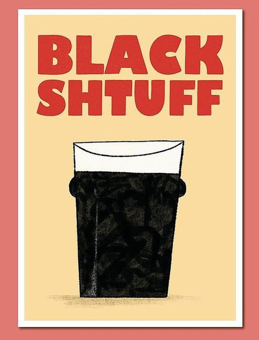 Black Shtuff A3 Print