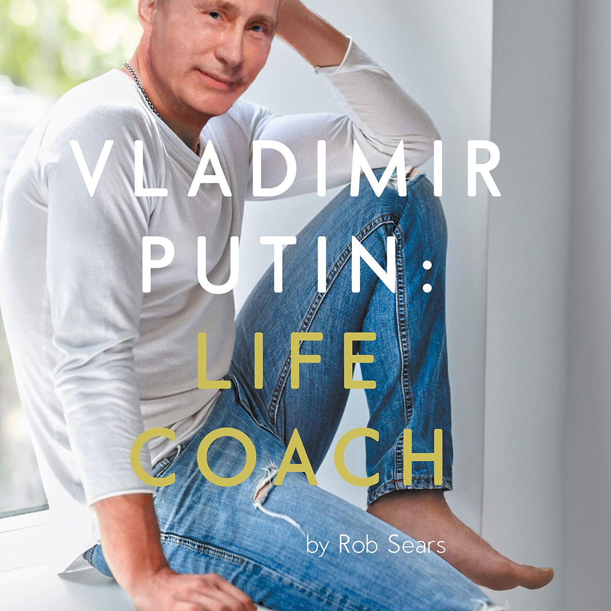 The Unconventional Life Coach: Lessons from Vladimir Putin’s Leadership Style