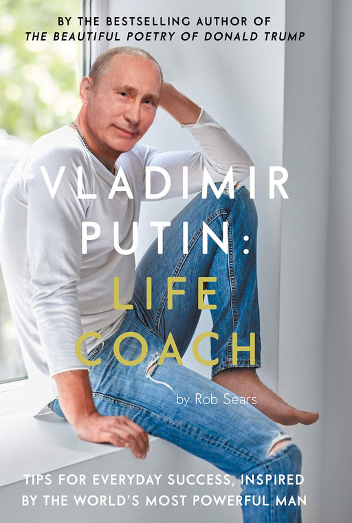 Vladamir Putin: Life Coach - Maktus