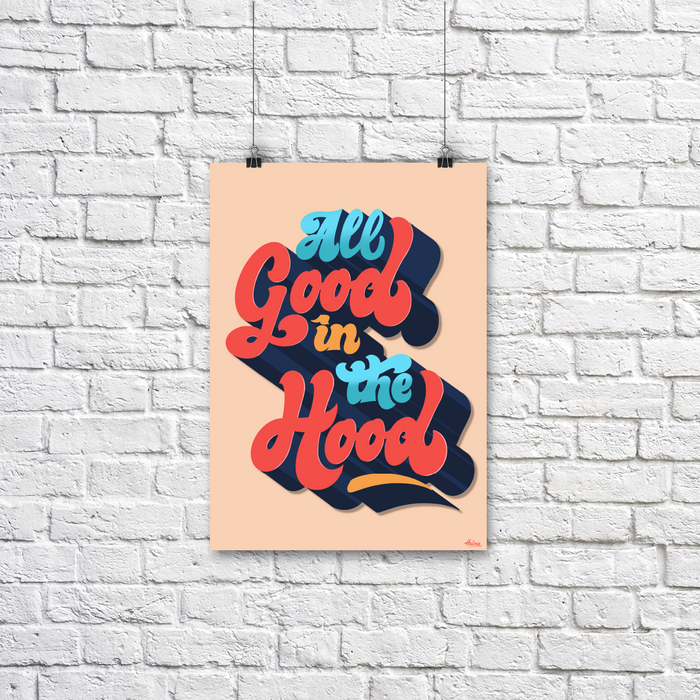 All Good In The hood A4 Print