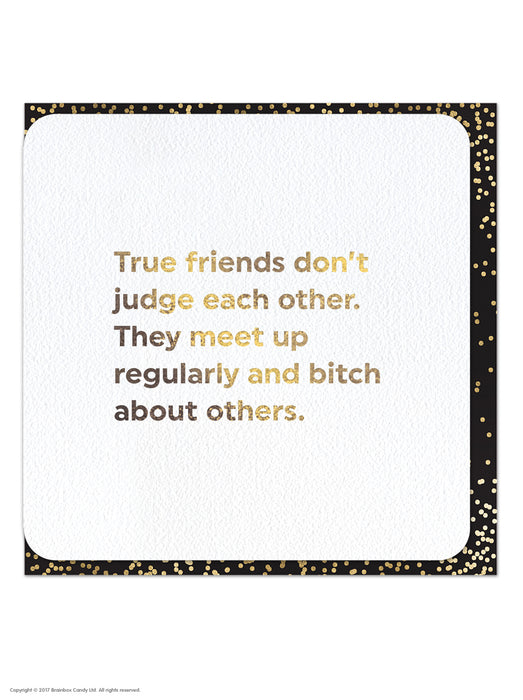 True Friends Don't Judge - Maktus