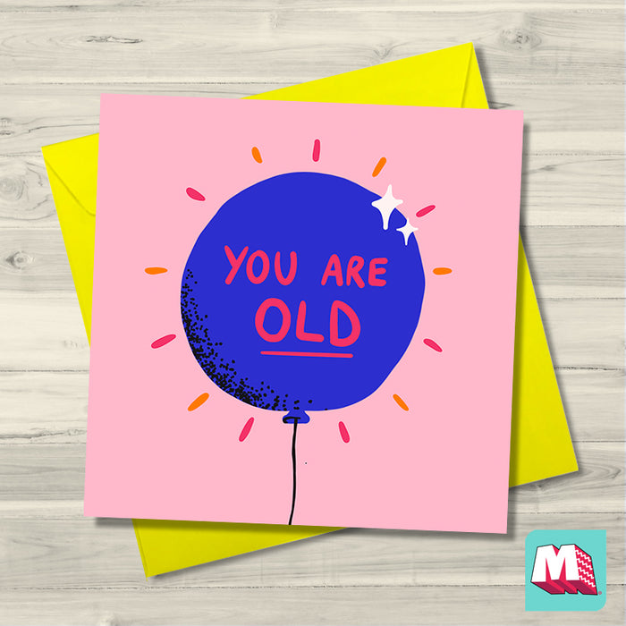 You Are Old