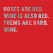 Wine is also red- Poem - Maktus