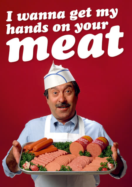 Get My Hand On Your Meat