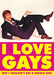 I love Gays - Maktus