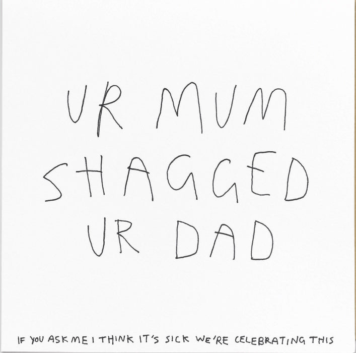 Ur Mum Shagged Ur Dad - Maktus