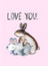Love You Rabbits - Maktus