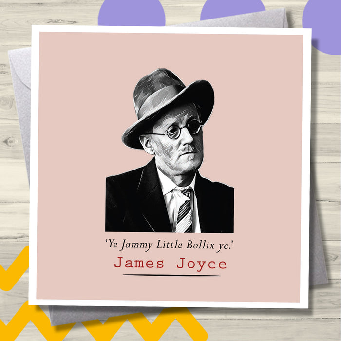 James Joyce - Ya Jammy Little Bollix Greeting Card