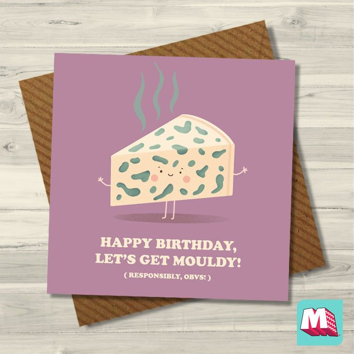 Let's Get Mouldy - Greeting Card