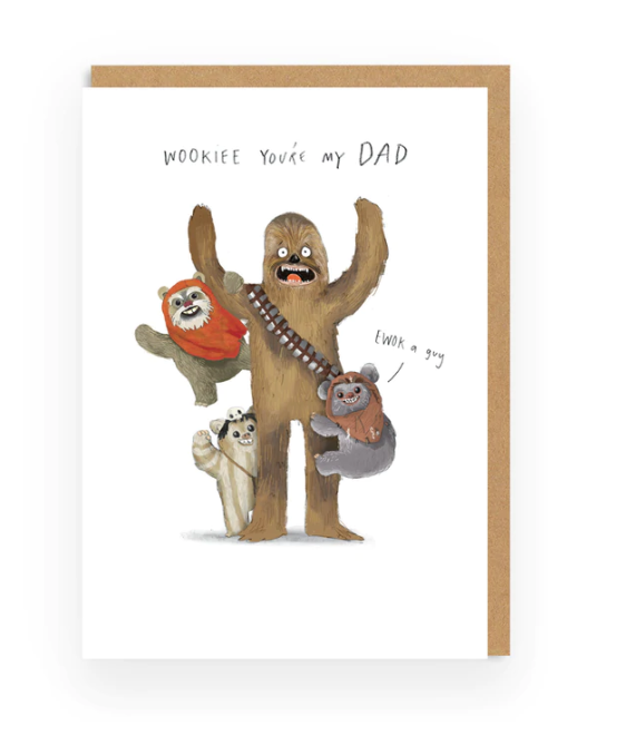 Wookie You're My Dad