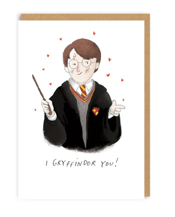 I Gryffindor You Greeting Card