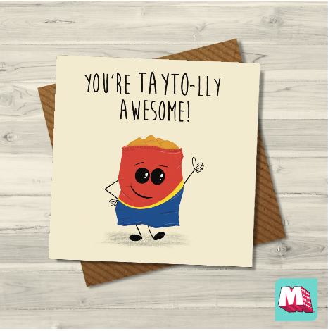 You're Tayto-lly Awesome!