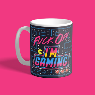 Fuck Off I'm Gaming Mug