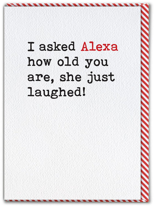 Alexa, how old you are? Card