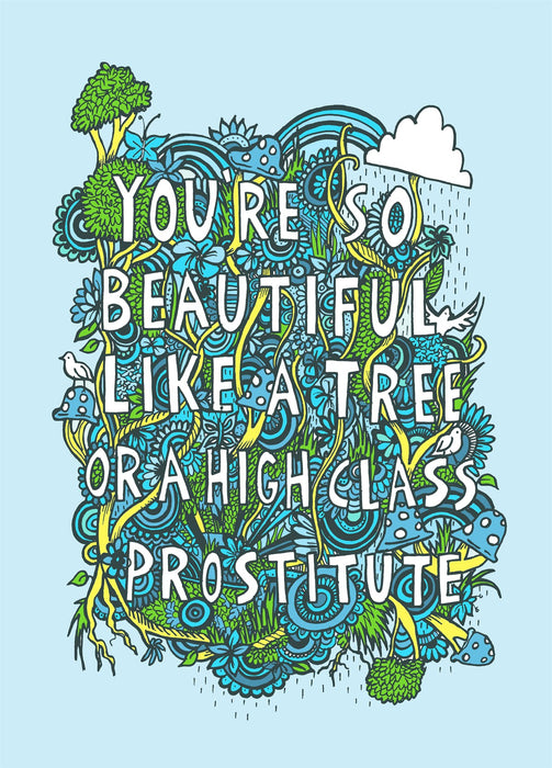 You're So Beautiful, Like A Tree
