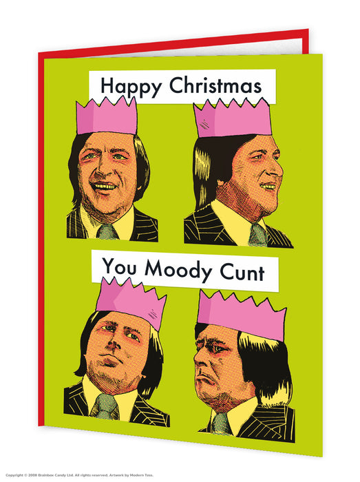 Moody Cunt Christmas Card - Maktus