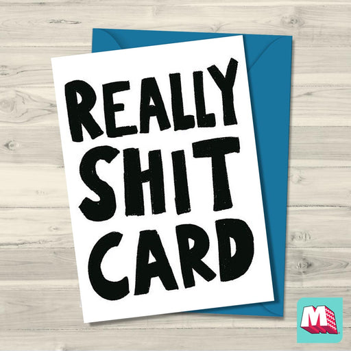 Really Shit Card - Maktus