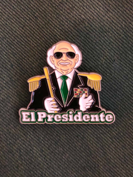 El Presidente - Enamel Pin