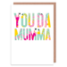 You da mumma - Maktus