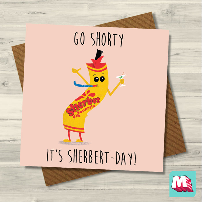 It's Sherbert-day - Greeting Card