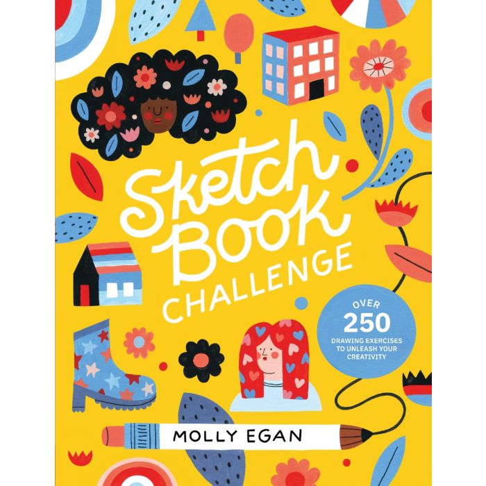 Sketch Book Challenge - Over 250 Drawing Exercises to Unleash Your Creativity