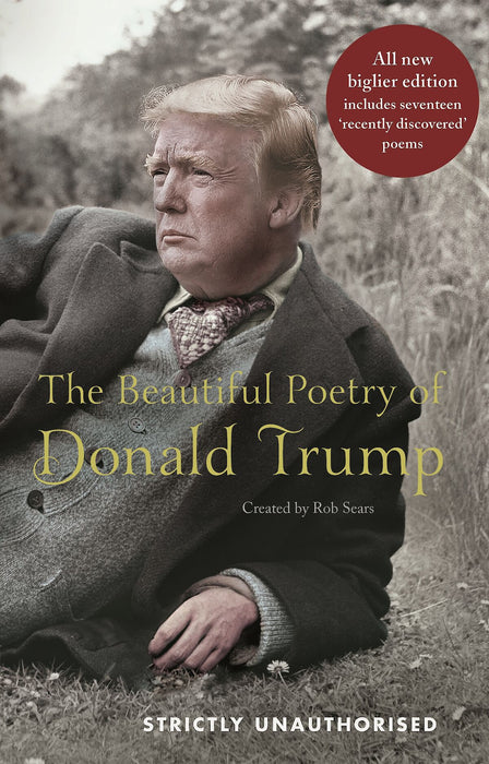 The Beautiful Poetry of Donald Trump -Updated